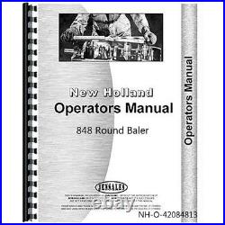 Complete New Holland 848 Round Baler Owners Operators Manual