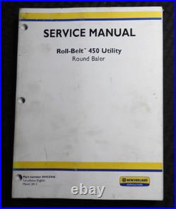 Genuine New Holland 450 Utility Roll Belt Round Baler Service Repair Manual