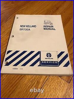 Genuine New Holland BR730A Round Hay Baler Repair Shop Service Manual