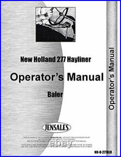 NEW HOLLAND 277 HAYLINER BALER OPERATORS MANUAL By New Holland Manuals BRAND NEW