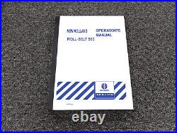 NEW HOLLAND BALERS ROLL-BELT 560 Operator Owner Maintenance Manual