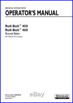 NEW HOLLAND ROLL-BELT 450 460 BALER SN YHN195127 and above OPERATORS MANUAL