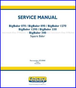 NH BigBaler 870 890 1270 1290 330 340 Square Balers Service Manual PRIORITY MAIL