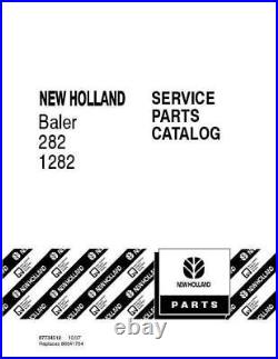 New Holland 282, 1282 Baler Parts Catalog PDF/USB 87734512