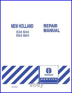 New Holland 634 644 654 664 Round Baler Shop Service Repair Manual