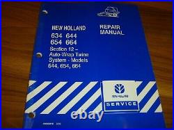 New Holland 644 654 664 Baler Auto Wrap Twine System Repair Manual 40063412