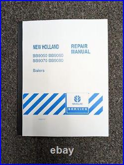 New Holland BB9050 BB9060 BB9070 BB9080 Baler Shop Service Repair Manual