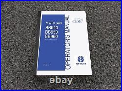 New Holland BB940 BB950 BB960 Square Baler Owner Operator Manual PN 86637097
