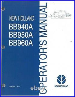 New Holland BB940A BB950A BB960A Square Baler Operator Manual 87043191