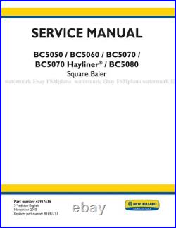 New Holland BC5050 BC5060 BC5070 BC5070 Hayliner BC5080 Baler Service Manual