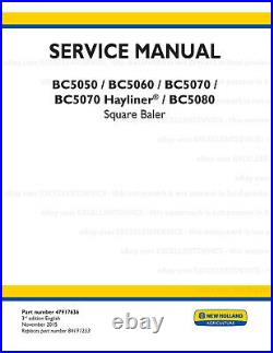 New Holland BC5050 BC5060 BC5070 BC5080 Square Baler Service Workshop Manual