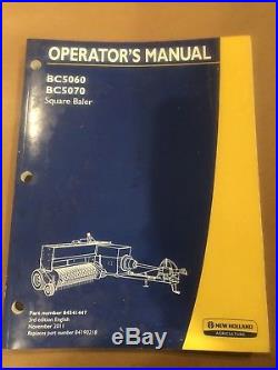 New Holland BC5060 BC5070 Square Baler Operator Manual 84541447