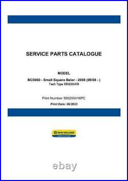 New Holland BC5060 Small Square Baler (09-08) Parts Catalog PDF/USB 550200416