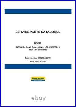 New Holland BC5060 Small Square Baler (09-08) Parts Catalog PDF/USB 550200416