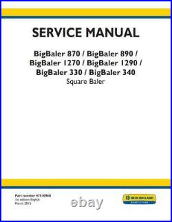 New Holland BIGBALER 330, 340, 870, 890, 1270, 1290 SQUARE BALER Service Manual