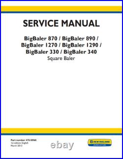 New Holland BIGBALER 330, 340, 870, 890, 1270, 1290 SQUARE BALER Service Manual