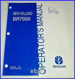 New Holland BR7050 Round Baler Operators & Maintenance Manual 1/08 NH Original