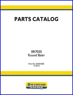 New Holland BR7050 Round Baler Parts Catalog PDF/USB 84554358