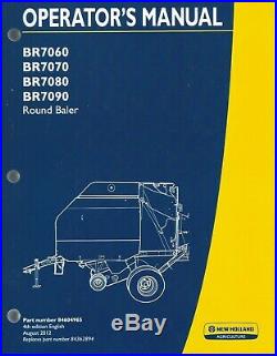New Holland BR7060 BR7070 BR7080 BR7090 Round Baler Operator Manual 84604965