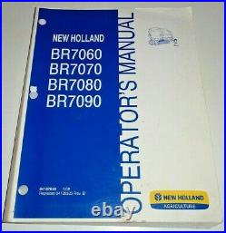 New Holland BR7060 BR7070 BR7080 BR7090 Round Baler Operators Manual ORIGINAL