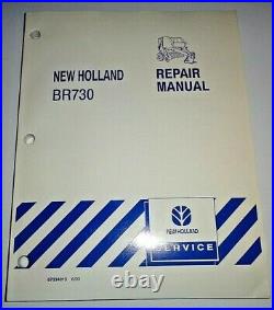 New Holland BR730 Round Baler Service Repair Shop Workshop Manual NH ORIGINAL