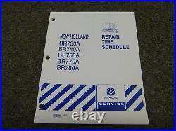 New Holland BR730A BR740A BR750A Baler Repair Time Schedule Service Manual