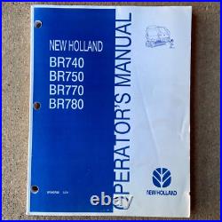 New Holland BR740 BR750 BR770 BR780 Baler Owner Operator's Manual 5/04 87043782