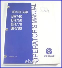 New Holland BR740 BR750 BR770 BR780 Round Baler Operator Maintenance Manual Book