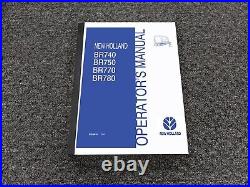 New Holland BR740 BR750 BR770 BR780 Round Baler Owner Operator Manual 87050919