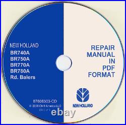 New Holland BR740A BR750A BR770A BR780A Round Baler Service Repair Manual CD NEW