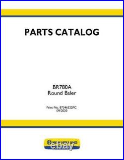 New Holland BR780A Round Baler Parts Catalog PDF/USB 87346322