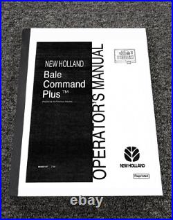 New Holland Bale Command Plus for 648 658 Round Baler Owner Operator Manual New Holland Bale Command Plus for 648 658 Round Baler Owner Operator Manual