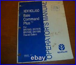 New Holland Bale Command Plus for BR7070 Round Baler Owner Operator Manual