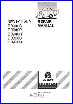 New Holland Baler Bb940 Bb960 Bb940s Bb940p Bb940r Bb960s Bb960r Repair Manual