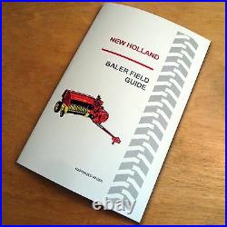 New Holland Baler Field Guide Manual 273 276 278 283 310 311 315 316 320 570 575