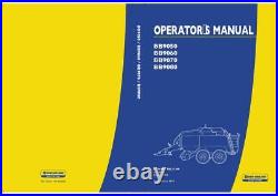 New Holland Bb9050, Bb9060, Bb9070, Bb9080 Square Balers Operator`s Manual