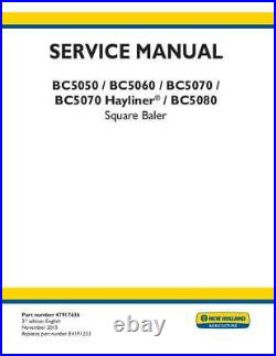 New Holland Bc5050 Bc5060 Bc5070 Bc5070 Hayliner Bc5080 Baler Service Manual