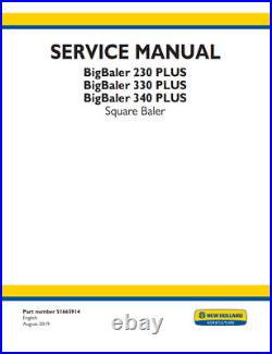 New Holland Big Baler 230/330/340 Plus Service Manual 51665914 PDF/USB