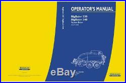 New Holland Big Baler 330, Big Baler 340 Square Baler From Pin 4888 Operator`s M