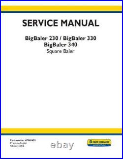 New Holland BigBaler 230/330/340 Square Baler Service Manual 47969453 PDF/USB