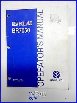 New Holland Operator's Owner's Manual Br7050 Round Baler 87744255 1/08
