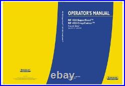 New Holland Rf 450 Superfeed, Rf 450 Cropcutter Round Baler Operator`s Manual