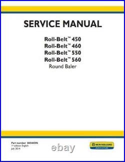 New Holland Roll-Belt 450 460 550 560 Round Baler Service Manual 84544596 USB