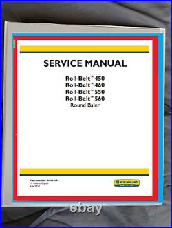New Holland Roll-Belt 450 460 550 560 Round Baler Service Manual Printed wbinder