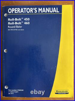 New Holland Roll-Belt 450 / Roll-Belt 460 Operator's Manual Part Number47809389