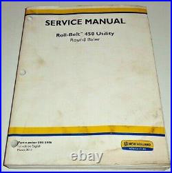 New Holland Roll Belt 450 Utility Round Baler Service Manual NH ORIGINAL! 3/11