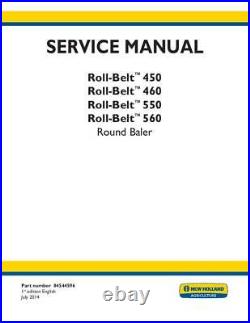 New Holland Roll-belt 450 460 550 560 Round Baler Service Manual Printed