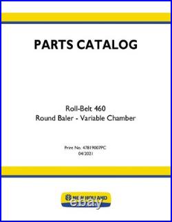 New Holland Roll-belt 460 Round Baler Variable Chamber Parts Catalog New Holland Roll-belt 460 Round Baler Variable Chamber Parts Catalog