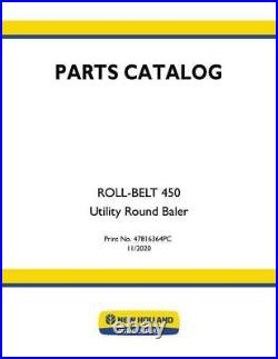 New Holland RollBelt 450 Utility Round Baler Parts Catalog PDF/USB 47816364