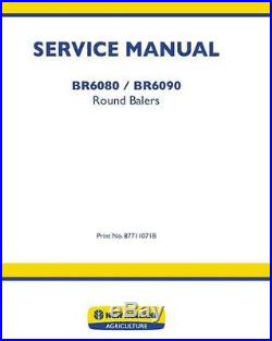 New Holland Round Baler Br6080 Br6090 Workshop Service Manual Br 6080 6090